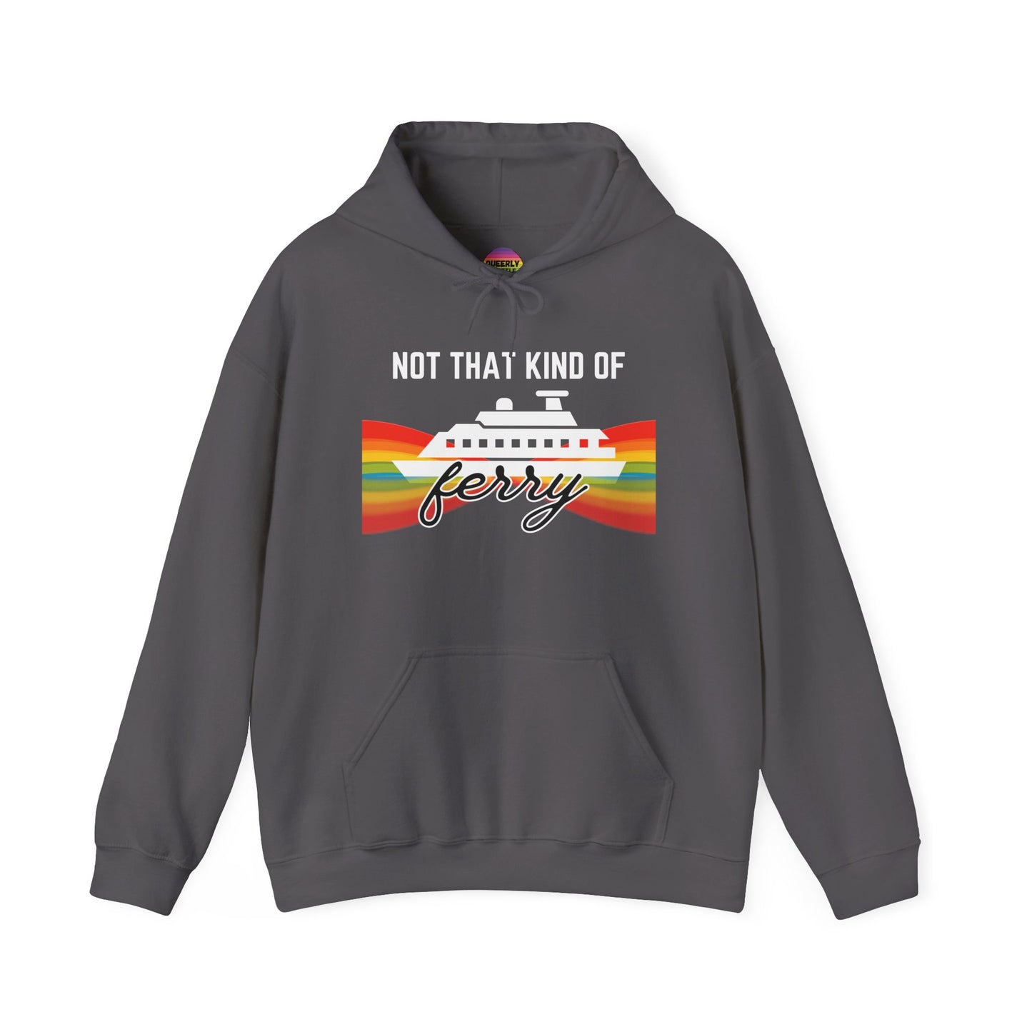 Not That Kind of Ferry - Pullover Hoodie
