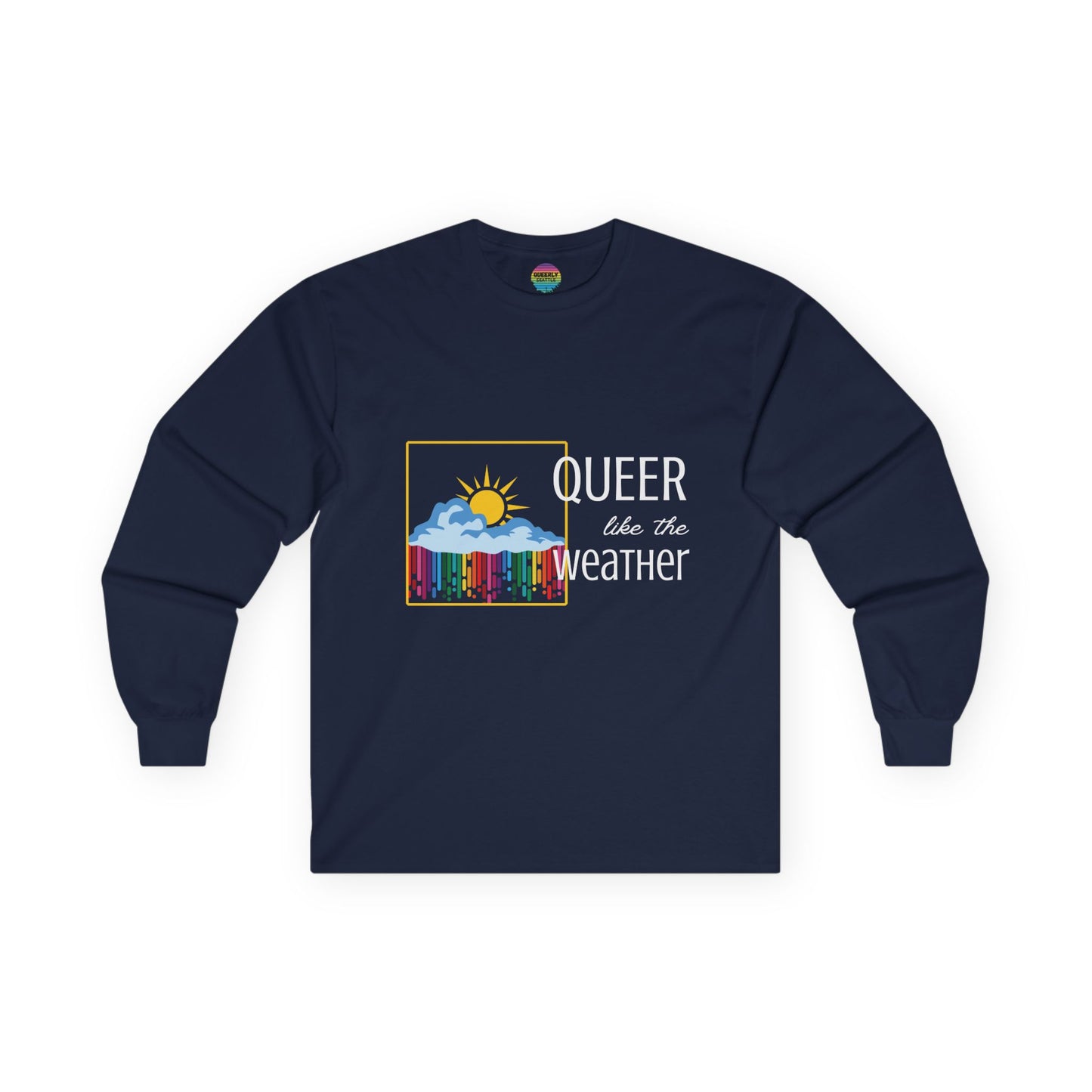 Queer Like the Weather - Long Sleeve Tee