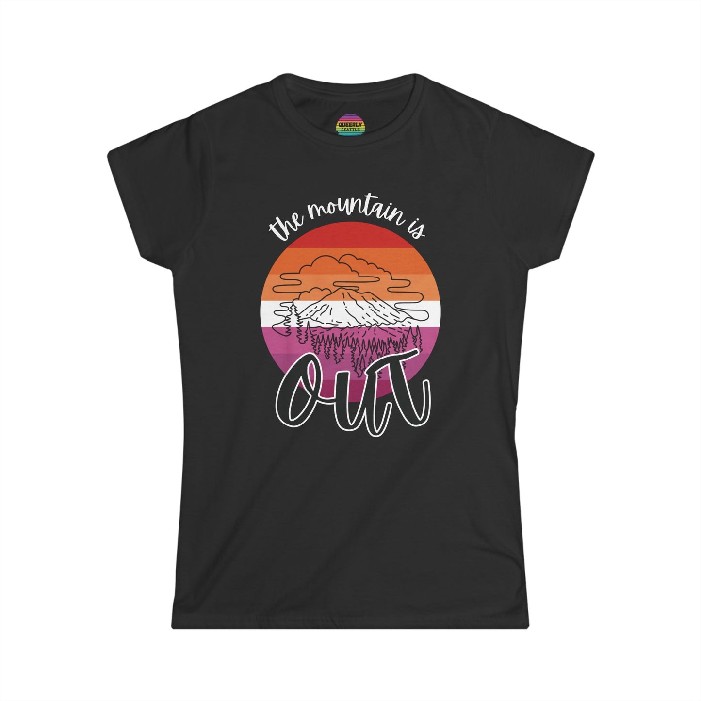 The Mountain is Out - Lesbian Pride - Femme Cut - Short Sleeve Tee